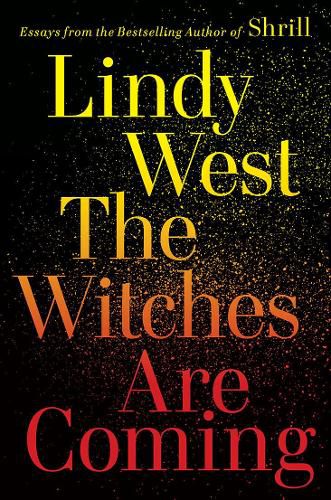 The Witches Are Coming (Paperback)