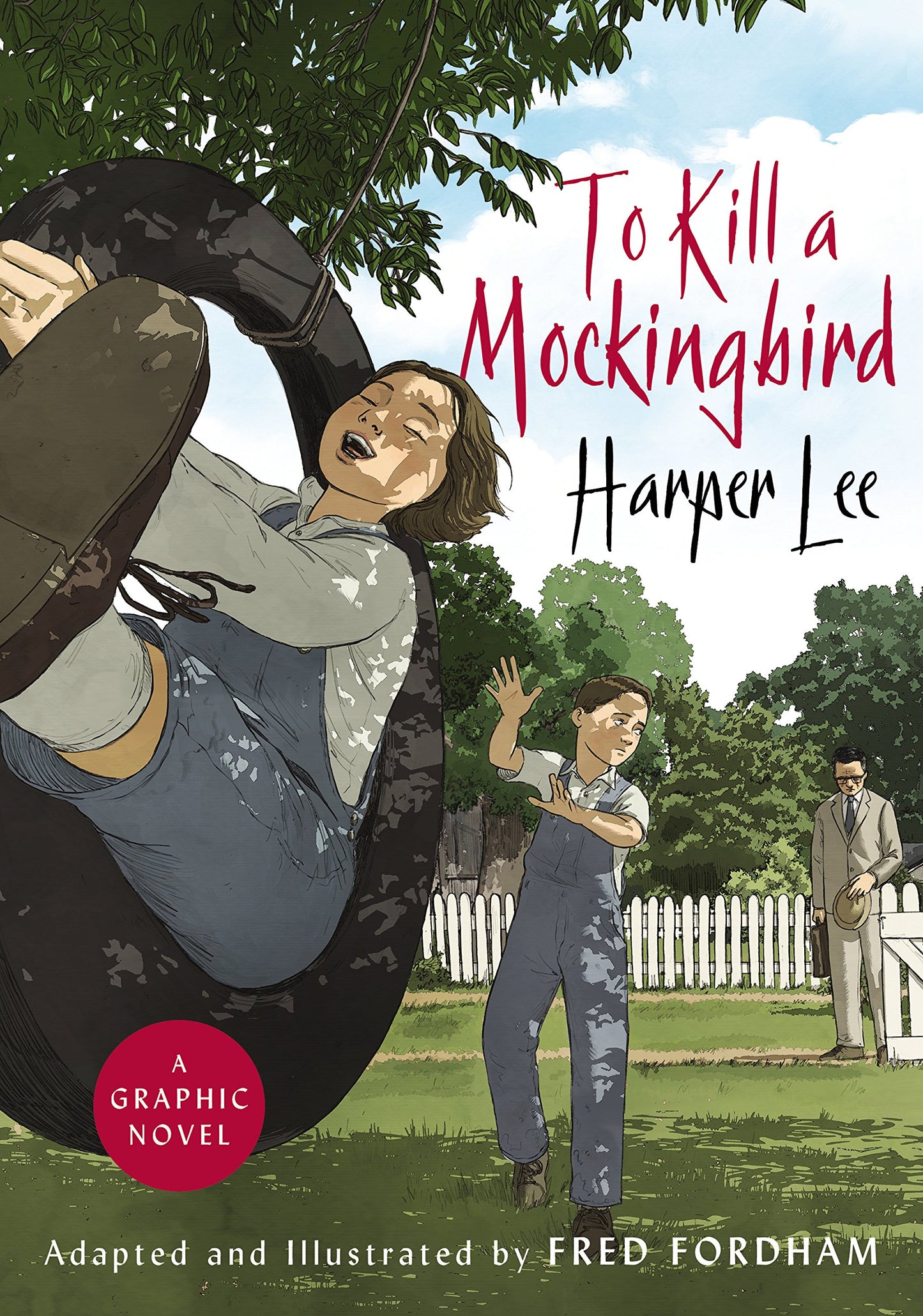 To Kill A Mockingbird: A Graphic Novel