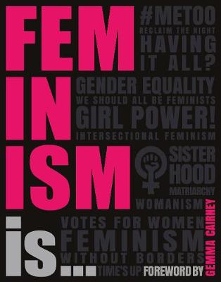Feminism Is…