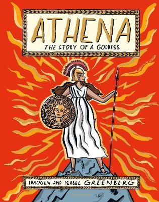 Athena: The Story of a Goddess (Hardcover)