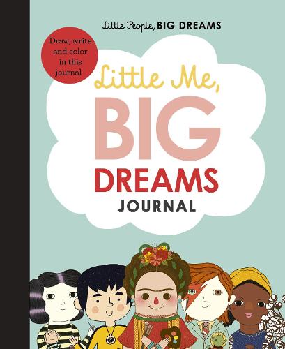 Little Me, Big Dreams Journal (Hardcover)