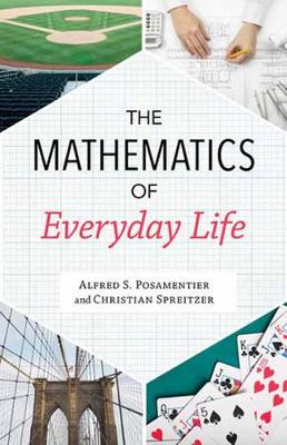 The Mathematics of Everyday Life (Hardcover)