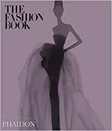 The Fashion Book by Caroline Kinneberg, Laura Gardner