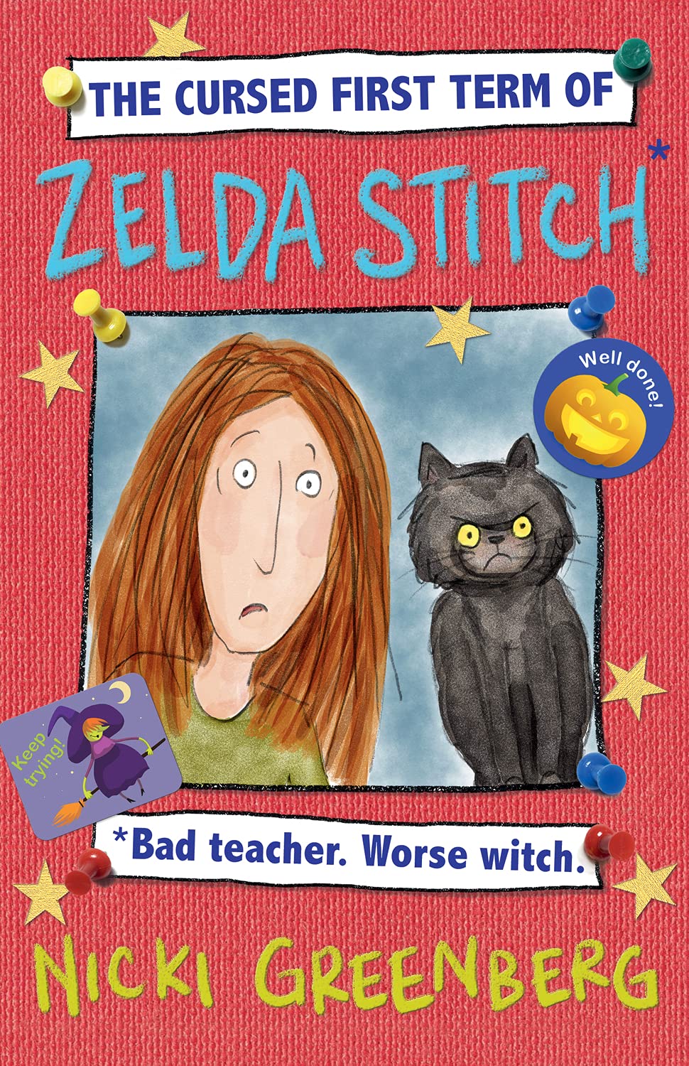 The Cursed First Term of Zelda Stitch. Bad Teacher. Worse Witch. by Nicki Greenberg at Chapters online bookstore Pakistan