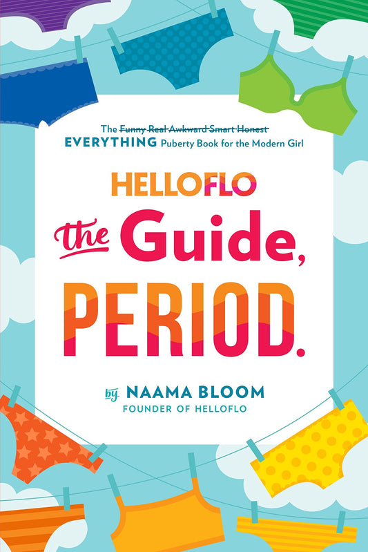 HelloFlo: The Guide, Period by Naama Bloom at Chapters online bookstore Pakistan