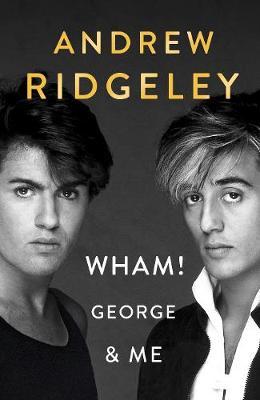 Wham! George and Me