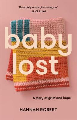 Baby Lost: A Story of Grief and Hope - Chapters Pakistan