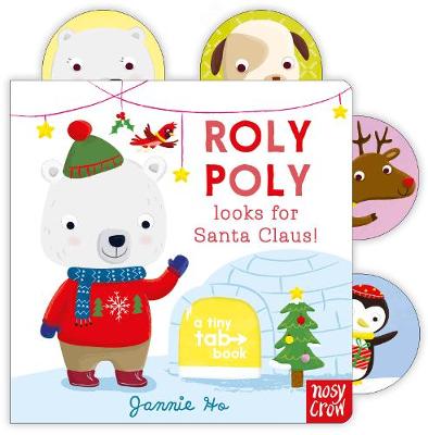 Roly Poly Looks for Santa Claus (A Tiny Tabs Book)