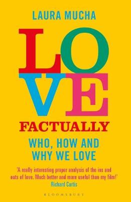 Love factually : who, how and why we love