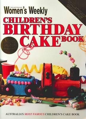 The Australian Women's Weekly Children's Birthday Cake Book - Vintage Edition