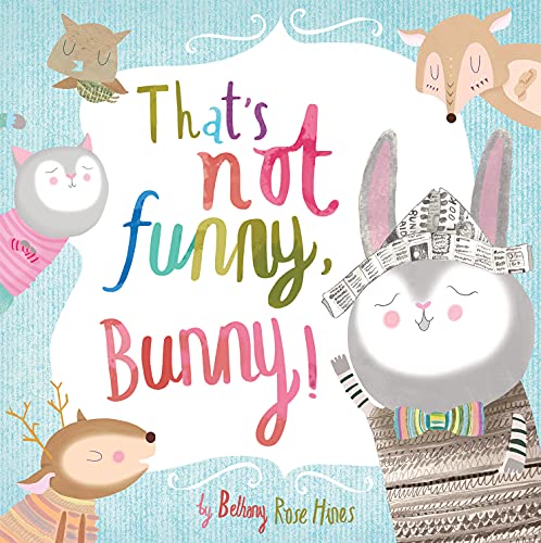 That's Not Funny, Bunny! (Pre-loved Book)