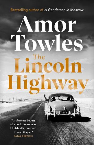 The Lincoln Highway (Paperback)