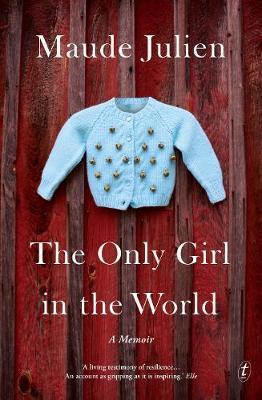 The Only Girl in the World: A Memoir