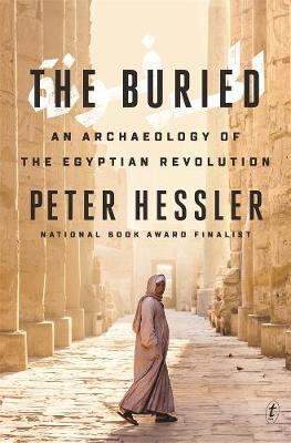 The Buried: An Archaeology of the Egyptian Revolution