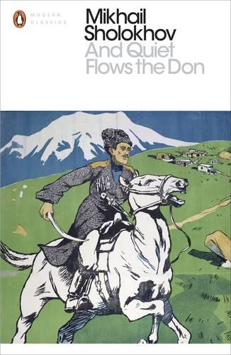 And Quiet Flows the Don - Penguin Modern Classics (Paperback)
