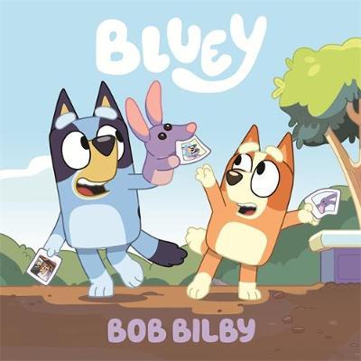Bluey: Bob Bilby (Board Book)