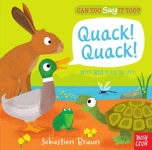 Can You Say It Too? Quack! Quack! (Board book)