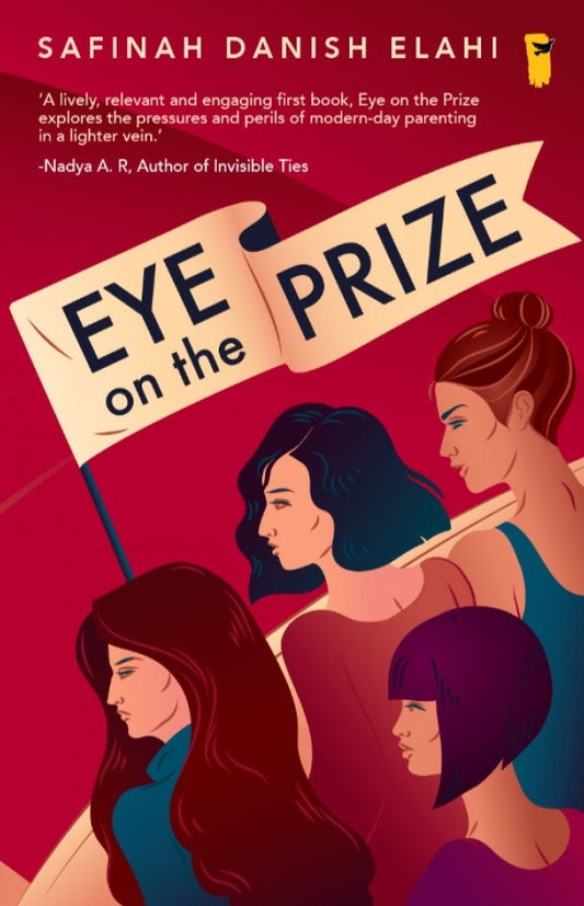 Buy Eye on the Prize by Safinah Danish Elahi at Chapters online bookstore.