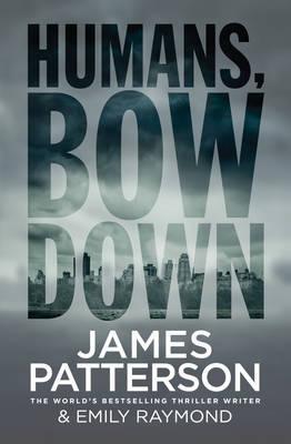 Humans, Bow Down (Paperback)