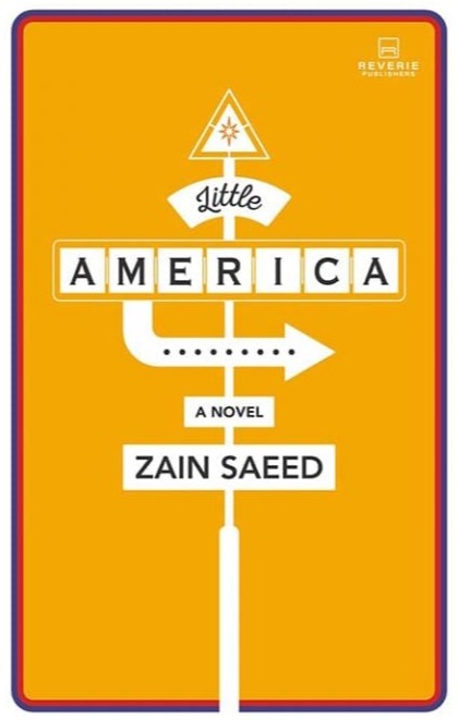 Little America by Zain Saeed available at Chapters Pakistan Bookstore