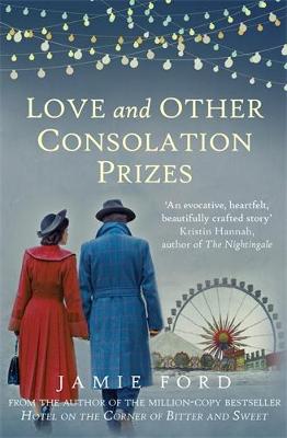 Love and Other Consolation Prizes (Paperback)
