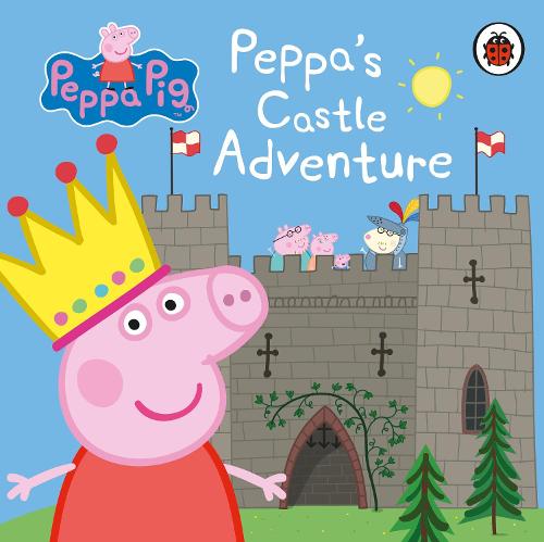 Peppa Pig: Peppa's Castle Adventure (Board Book)